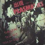 The Plasmatics : Meet the Plasmatics